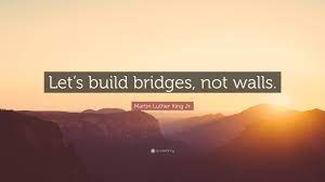 But before i do, i first explain my own journey from neoclassical economics to developing the theoretical basis for popularity, which. Martin Luther King Jr Quote Let S Build Bridges Not Walls