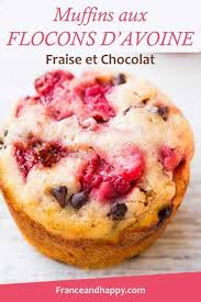 Muffins Aux Flocons D Avoine Fraise Et Chocolat Recette Avec Des Fraises Fraise Au Chocolat Muffins Aux Flocons D Avoine