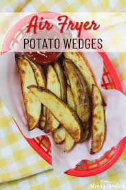 Air Fryer Potato Wedges Recipe Easy Potato Recipes Potato Wedges Healthy Potato Recipes