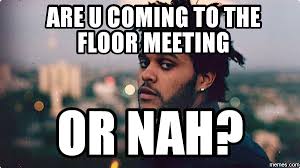 Floor Meeting Meme Google Search Dorm Bulletin Boards Ra Bulletin Boards Ra College