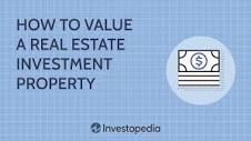 How to Value Real Estate Investment Property