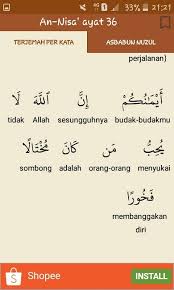 An nisa:36 memerintahkan kita untuk hanya memyembah allah dan tidak mempersekutukan allah. Surah An Nisa Ayat 36 Dan Artinya