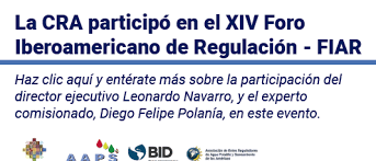 La Comisión, presente en el XIV Foro Iberoamericano de la Regulación FIAR