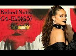Rihanna Anti Vocal Range B2 Eb5 G5 C 6 Youtube