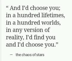 Kiersten white > quotes > quotable quote. Quotes About I Choose You 174 Quotes