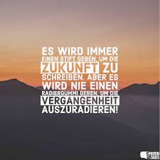 Spruche Vergangenheit Die Besten Spruche Zum Thema Vergangenheit