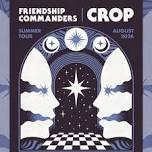 CROP w/ Friendship Commanders