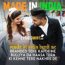 Made In India Lyrics Guru Randhawa Love Songs Lyrics India Lyrics Song Lyric Quotes