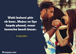 17 Memorable Dialogue From Imtiaz Ali S Movies That Ll Remain In Our Hearts Forever Bumppy The film becomes predictable when the story moves to india. 17 memorable dialogue from imtiaz ali s