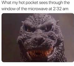 Office Door Meme Midnightsnack Oggodzilla Godzilla Officedoormeme Meme Hotpocket Hotpocketmemes Memes Godzilla Funny Funny Memes About Girls Godzilla