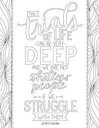 Just What I Squeeze In Trials Of Life Are Deep Free Lds Coloring Page Lds Coloring Pages Quote Coloring Pages Love Coloring Pages