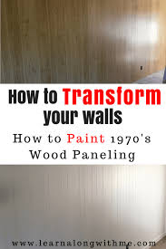 I apologize in advance for some of the pictures. How To Paint Wood Paneling Easy 4 Step Diy Guide Learn Along With Me