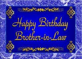 Birthday Card Ideas For Brother In Law Brother In Law Birthday Card Happy Birthday Brother Birthday Brother In Law Happy Birthday Brother Quotes