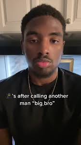Calling Another Man Big Fella