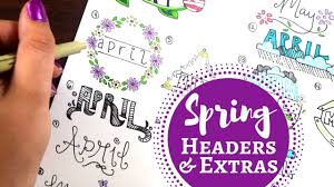 Check spelling or type a new query. Spring Headers For Bullet Journals Artist Explores The World