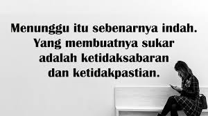 Aku memberikan ketulusan hati dan pengorbanan dengan sepenuhnya, namun yang ku rasakan hanyalah goresan luka yang membuatku enggan merasakan cinta lagi. Kata Kata Lelah Menunggu Cinta Tanpa Kepastian Posbagus