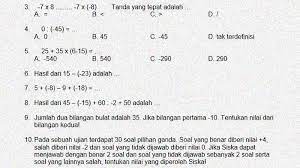 Bilangan bulat adalah bilangan yang tidak dapat dipecah (bukan pecahan) yang terdiri dari bilangan nol bilangan positif dan bilangan negatif. Soal Matematika Kelas 6 Kd 3 2 Operasi Hitung Bilangan Bulat Negatif Sekolahdasar Net