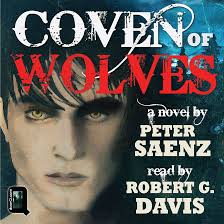 Amazon.com: Coven of Wolves (Audible Audio Edition): Peter Saenz, Robert G.  Davis, doorQ.com Publishing: Audible Books & Originals