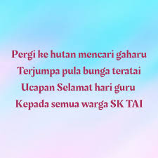 Assalamualaikum wbt dan salam sejahtera. Reka Pantun Hari Guru