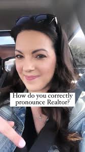 How to pronounce Realtor?