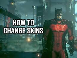 Aug 07, 2019 · to wear one of the skins for your first playthrough select your game save then press left, left, down, down, left, left, right, up, up, down. Batman Arkham Knight How To Change Character Vehicle Skins Youtube