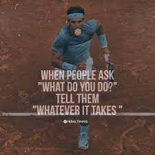Share rafael nadal quotations about tennis, winning and sports. Rafael Nadal Motivational Quotes Rafael Nadal Quotes Fedal Tennis Rafaelnadal Rogerfederer Fedal Ten Tennis Quotes Rafael Nadal Quotes Tennis