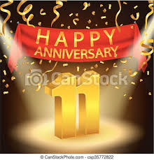 You guys are so perfect for each other and continually make each other happier everyday. Vector Illustration Of Happy 11th Anniversary Celebration With Golden Confetti And Spotlight Canstock