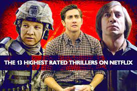Netflix offers a massive library of movies at your fingertips, but the best of them when you need a real, absolute distraction is a good thriller. 13 Thriller Movies On Netflix With High Rotten Tomatoes Scores