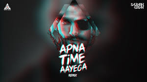 Apna Time Aayega Remix Saurabh Gosavi Ranveer Singh Gullyboy Dj Remix Songs Mashups 2019 Teri bhabhi khadi hai , hat ja samne se teri bhabhi khadi hai, teri bhabhi song teri bhabhi new song 2020 #teribhabhi. cyberspace and time