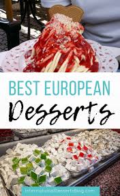 49 items in this article 49 items on sale! Best European Desserts International Desserts Blog