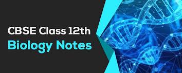 Key test series | test 1: Download Class 12 Biology Notes Chapter Wise Vidyakul