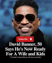 DavidBanner says he's tired and wants a wife and #children: The #rapper  says without having children, he'll feel like his memory will eventually be  erased from history.: "I'll fail at life without