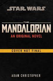 The Mandalorian An Original Novel Wookieepedia Fandom