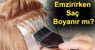 Emziren Anne Sacini Boyatabilirmi Uzman Doktorlar Cevapliyor