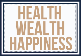 Health Wealth Happiness Health Is Wealth Quotes Health And Wellness Quotes Wellness Quotes