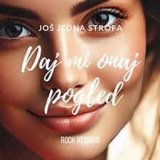 Download Još jedna strofa album songs: Daj mi onaj pogled (rock)