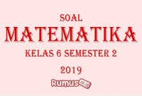 Check spelling or type a new query. Soal Ulangan Harian Matematika Kelas 6 Semester 2 Dan Kunci Jawaban Rumus Co Id