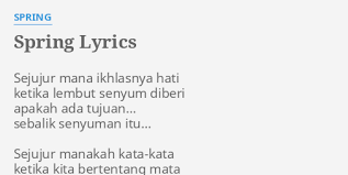 Karaoke tanpa vokal spring sejujur mana kata kata. Spring Lyrics By Spring Sejujur Mana Ikhlasnya Hati