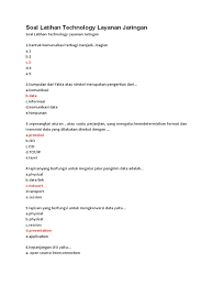 Sementara data digambarkan sebagai fakta yang mewakili suatu objek yang direkam dalam bentuk gambar, suara, huruf, angka, teks, dan kombinasinya. Soal Latihan Technology Layanan Jaringan