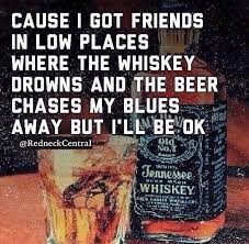 Garth Brooks Friends In Low Places Music Quotes Lyrics Friends In Low Places Garth Brooks