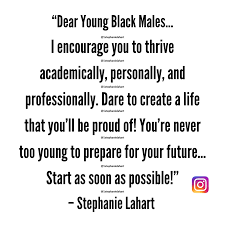Pin On Black Male Empowerment Quotes By Stephanie Lahart