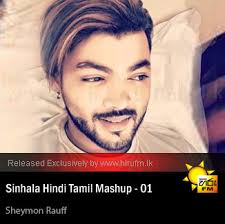 Didn't find what you were looking for? Sinhala Hindi Tamil Mashup 01 Sheymon Rauff Hiru Fm Music Downloads Sinhala Songs Download Sinhala Songs Mp3 Music Online Sri Lanka A Rayynor Silva Holdings Company