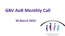 GBV AoR Monthly Call - March 2024 - YouTube