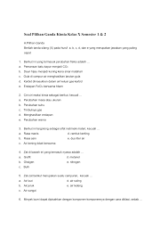 Maybe you would like to learn more about one of these? Soal Pilihan Ganda Kimia Kelas X Semeste