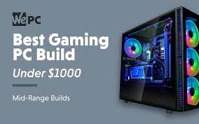 Best Gaming Pc Build For Under 1000 That Will Own 2019 Gaming Pc Build Build A Pc Best Pc Gaming Setup
