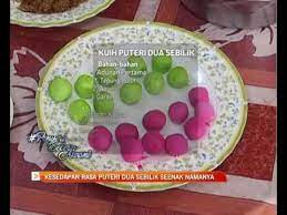 Bagi pilihan tradisi, kuih puteri dua sebilik mendapat tempat istimewa sebagai pencuci mulut manakala kuih2 tradisi yang lain memberi pilihan yang menarik. Penyeri Selera Awani Kesedapan Rasa Puteri Sebilik Seenak Namanya Youtube