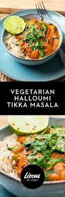Vegetarian Halloumi Tikka Masala Cooking Recipes Vegetarian Dinners Cooking