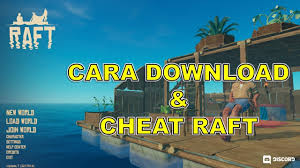 Cara Download Raft Cheat Raft Pc Youtube
