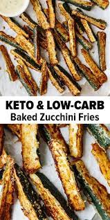 Zucchini Fries Are Baked Ultra Cheesy And Flavorful With Freshly Grated Parmesan Cheese They Re Also Zucchini Fries Healthy Snacks Recipes Keto Recipes Easy