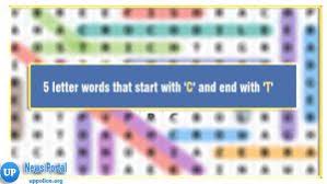 5 letter word list ; All 5 Letter Words That Start With C And End With T Wordle Guide